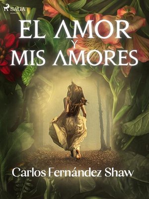 cover image of El amor y mis amores